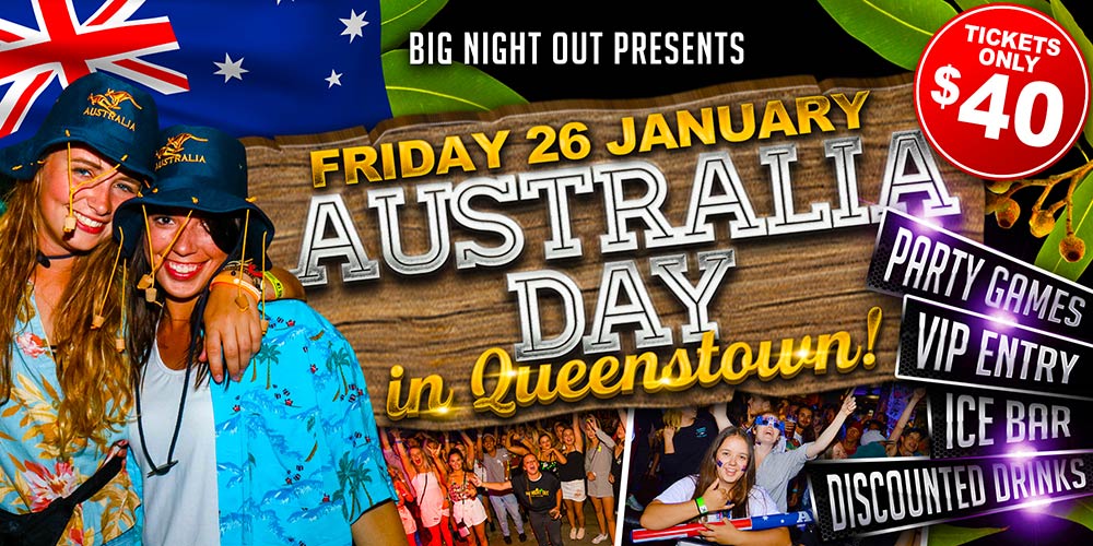 See more about Australia Day in Queenstown enjoy a pub crawl tickets from $40 Celebrate Australia Day 2018 in Queenstown tickets from $40